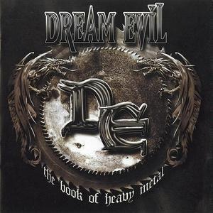 Dream Evil / The Book Of Heavy Metal