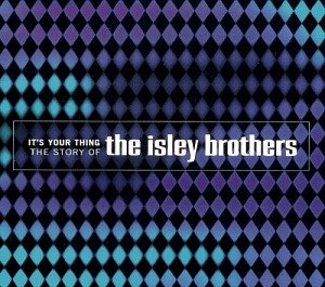 Isley Brothers / It&#039;s Your Thing: The Story Of The Isley Brothers (3CD, BOX SET)