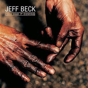 Jeff Beck / You Had It Coming