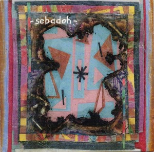 Sebadoh / Bubble &amp; Scrape