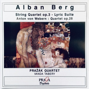 Alban Berg / Anton Von Webern, Prazak Quartet, Vanda Tabery / String Quartets Op.3 - Lyric Suite / Quartet Op.28