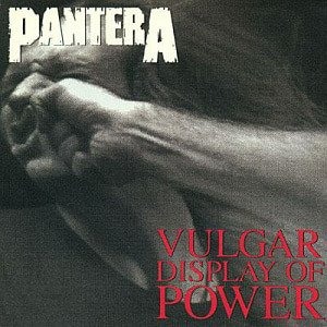 Pantera / Vulgar Display Of Cowboys
