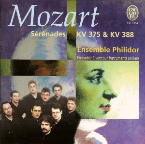 Ensemble Philidor / Mozart: Serenades KV 375 &amp; 388