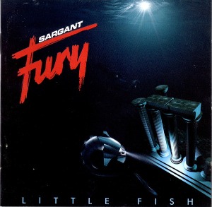 Sargant Fury / Little Fish