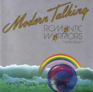 Modern Talking / Romantic Warriors
