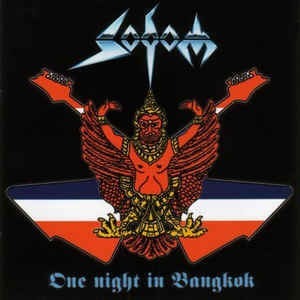 Sodom / One Night In Bangkok (2CD)