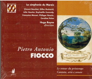 Pietro Antonio Fiocco - La Simphonie Du Marais, Hugo Reyne / Le Retour Du Printemps , Cantate , Arie E Sonate