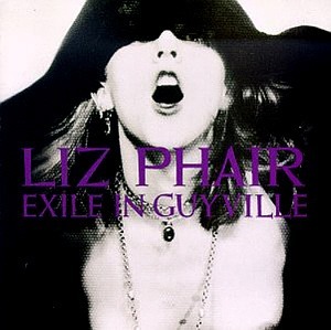 Liz Phair / Exile In Guyville