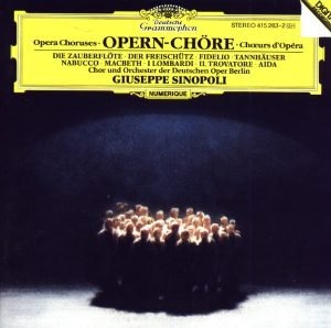 Giuseppe Sinopoli / Opern-Chore