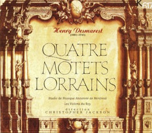 Christopher Jackson / Solistes Vocaux / Henry Desmarest : Quatre Motets Lorrains (2CD)