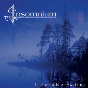 Insomnium / In The Halls Of Awaiting