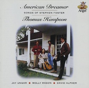 Thomas Hampson / Foster : American Dreamer