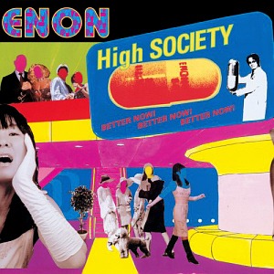 Enon / High Society (DIGI-PAK)