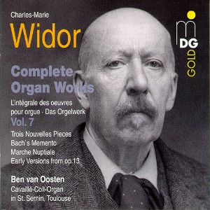 Ben van Oosten / Widor : Complete Organ Works, Vol. 7