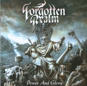 Forgotten Realm / Power And Glory