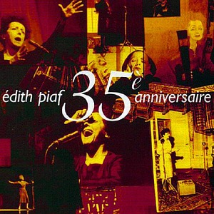 Edith Piaf / Edith Piaf 35 Anniversaire