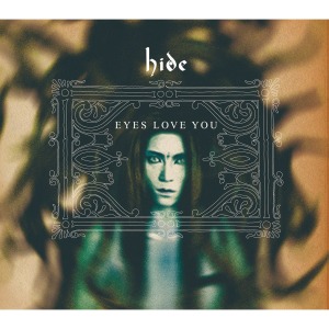 Hide / Eyes Love You (SINGLE)