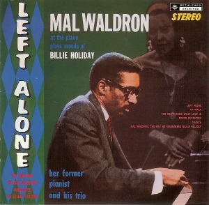 Mal Waldron / Left Alone