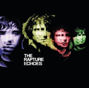 The Rapture / Echoes