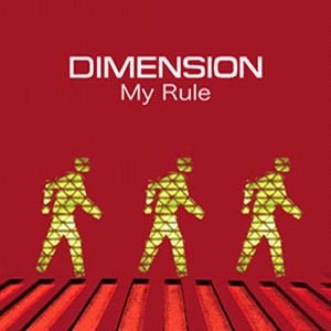 Dimension / My Rule (DIGI-PAK)
