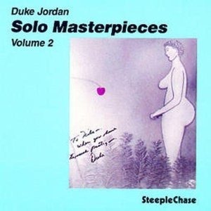 Duke Jordan / Solo Masterpieces Vol. 2