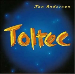 Jon Anderson / Toltec