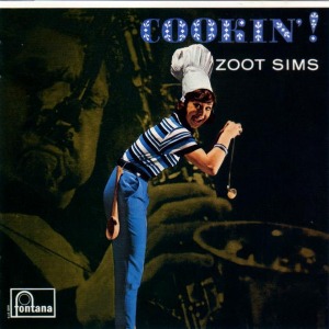 Zoot Sims / Cookin&#039;!
