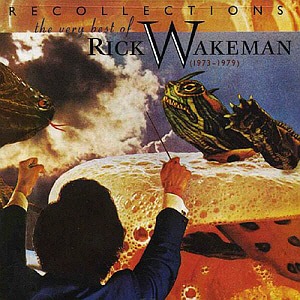 Rick Wakeman / Recollections: The Very Best of Rick Wakeman (1973-1979) (REMASTERED)
