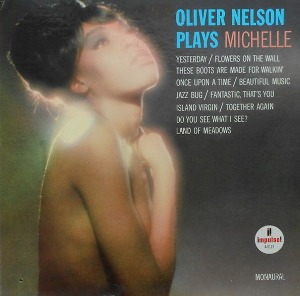 Oliver Nelson / Oliver Nelson Plays Michelle