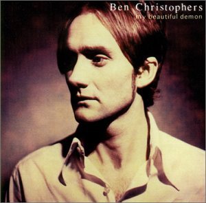 Ben Christophers / My Beautiful Demon