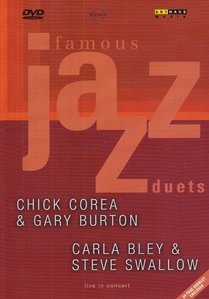[DVD] Chick Corea &amp; Gary Burton, Carla Bley &amp; Steve Swallow / Famous Jazz Duets