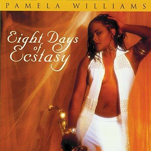 Pamela Williams / Eight Days Of Ecstasy (홍보용)