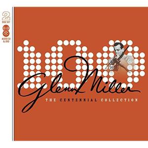 Glenn Miller / The Centennial Collection (CD+DVD)