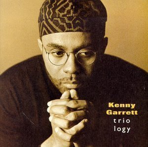 Kenny Garrett / Triology