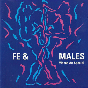 Vienna Art Special / Fe &amp; Males
