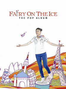 V.A. / Fairy On The Ice 2: The Pop Album (2CD, DIGI-PAK)