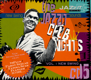V.A. / The Jazzit Club Nights Vol.1 - New Swing (DIGI-PAK)
