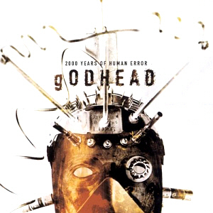 Godhead / 2000 Years Of Human Error