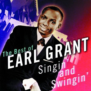 Earl Grant / The Best Of Earl Grant: Singin&#039; And Swingin&#039; (미개봉)