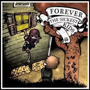 Forever The Sickest Kids / Forever The Sickest Kids (미개봉)