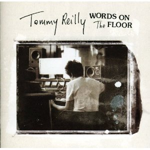 Tommy Reilly / Words On The Floor (미개봉)