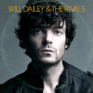 Will Dailey / Will Dailey &amp; The Rivals (DIGI-PAK, 미개봉)