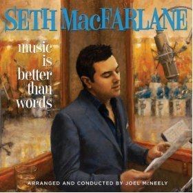 Seth MacFarlane / Music Is Better Than Words (미개봉)