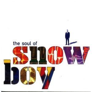 Snowboy / The Soul Of Snowboy 