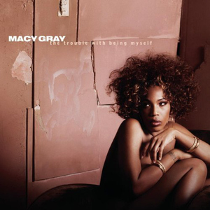 Macy Gray / The Trouble With Being Myself (미개봉)