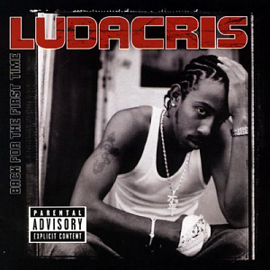 Ludacris / Back For The First Time (미개봉)