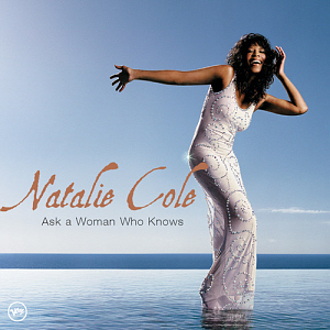 Natalie Cole / Ask A Woman Who Knows (미개봉)
