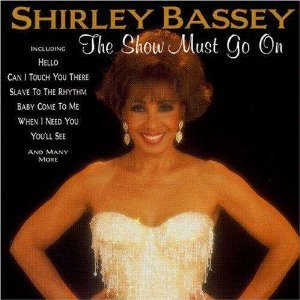 Shirley Bassey / The Show Must Go On (미개봉)