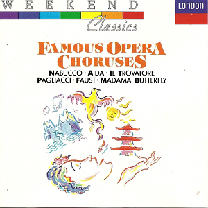 V.A. / Famous Opera Choruses / Nabucco / Aida / Faust