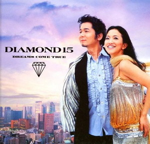 Dreams Come True (드림스 컴 트루) / Diamond 15 (미개봉) 